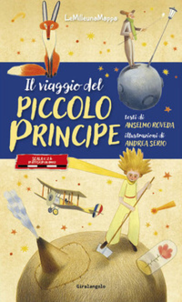 IL VIAGGIO DEL PICCOLO PRINCIPE. EDIZ. A