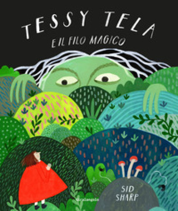 Tessy Tela e il filo magico. Ediz. illustrata