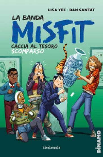 LA BANDA DEI MISFIT. CACCIA AL TESORO SC
