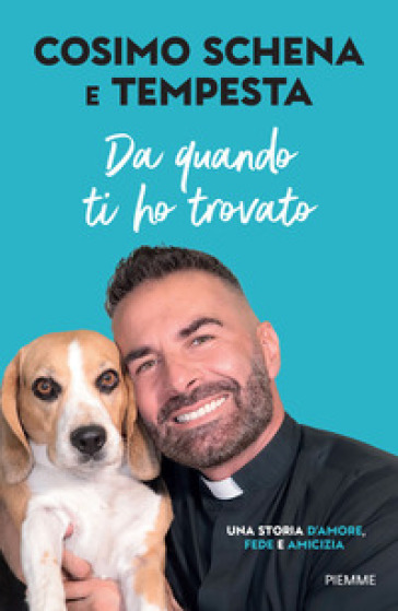 DA QUANDO TI HO TROVATO. UNA STORIA D'AM