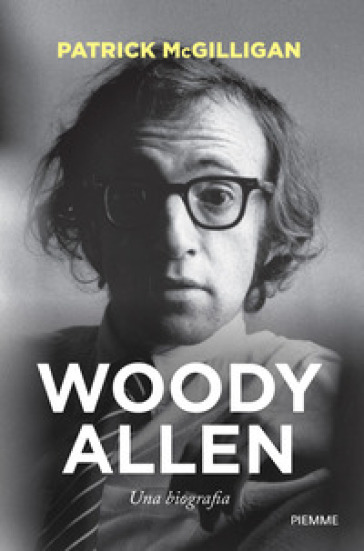 WOODY ALLEN. UNA BIOGRAFIA