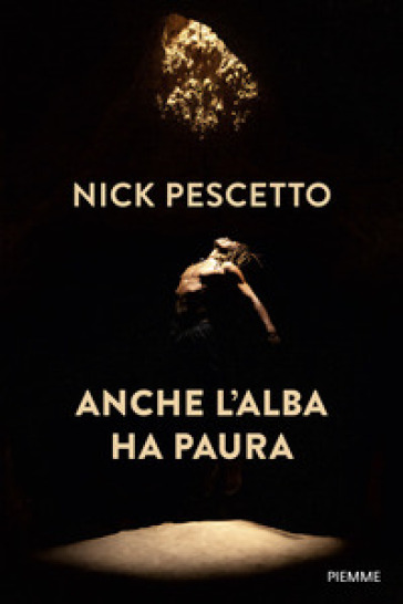 Anche l'alba ha paura