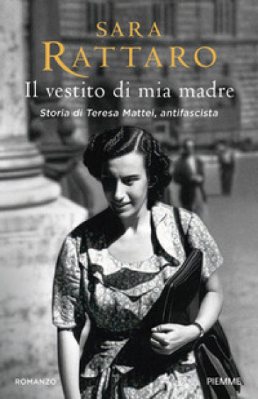IL VESTITO DI MIA MADRE. STORIA DI TERES