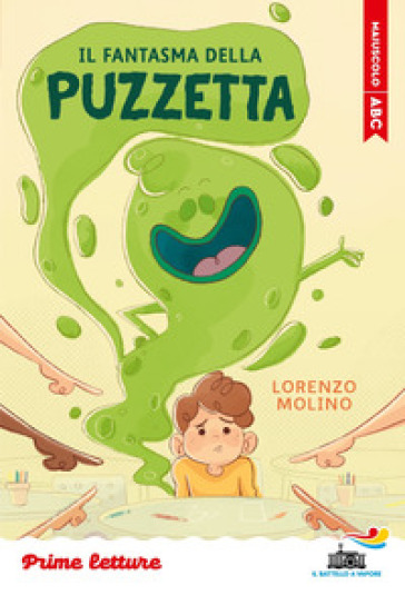 Il fantasma della puzzetta. Stampatello maiuscolo