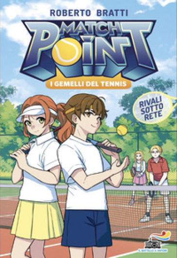 RIVALI SOTTO RETE. MATCH POINT. I GEMELL