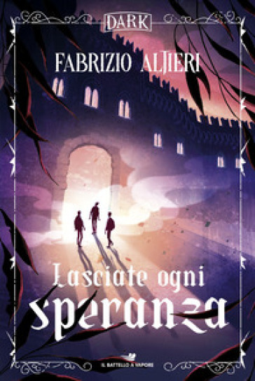 Lasciate ogni speranza