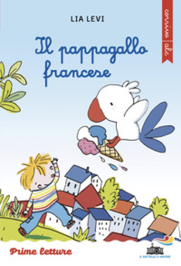 IL PAPPAGALLO FRANCESE. CORSIVO. EDIZ. A