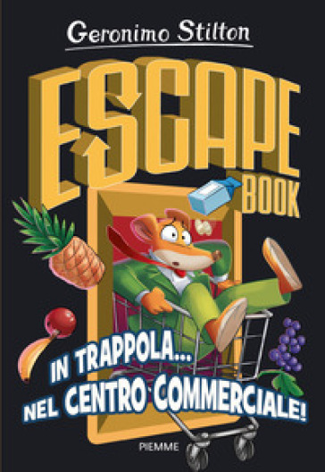 In trappola... nel centro commerciale! Escape book