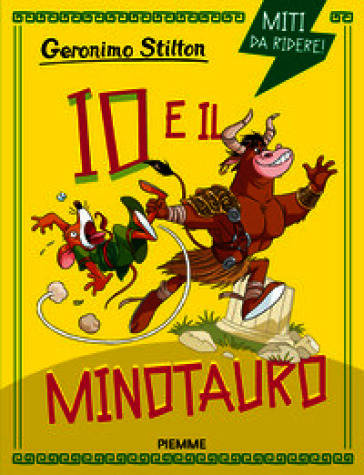 IO E IL MINOTAURO. MITI DA RIDERE
