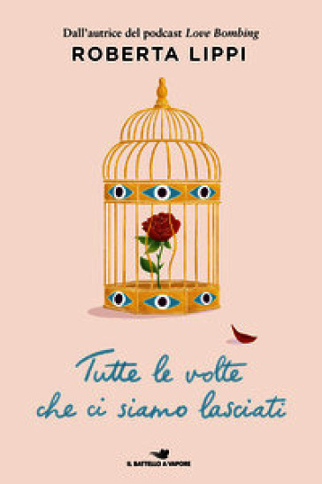TUTTE LE VOLTE CHE CI SIAMO LASCIATI
