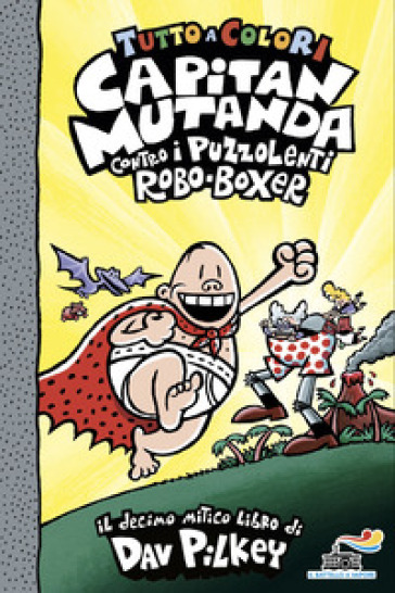 CAPITAN MUTANDA CONTRO I PUZZOLENTI ROBO