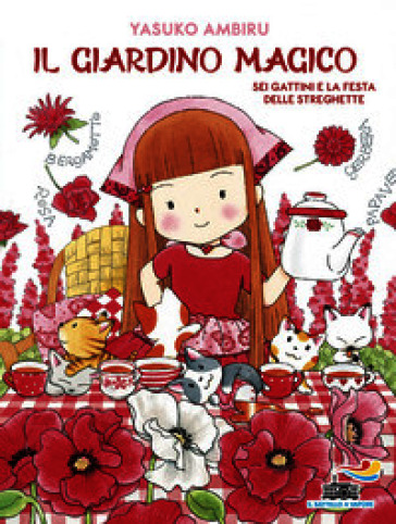 Sei gattini e la festa delle streghette. Il giardino magico
