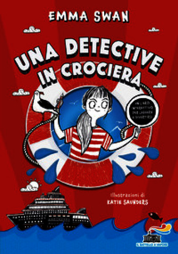 DETECTIVE IN CROCIERA (UNA)