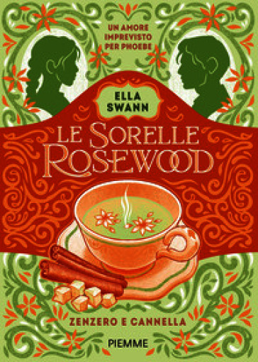 Zenzero e cannella. Le sorelle Rosewood. Vol. 1