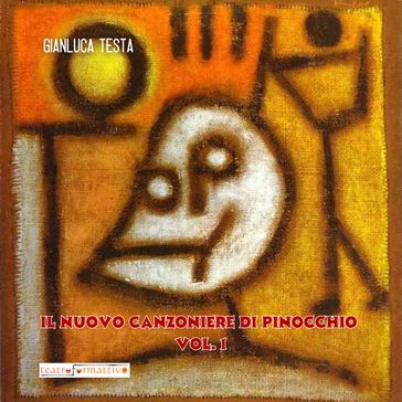 Il nuovo canzoniere di Pinocchio, Vol.1
