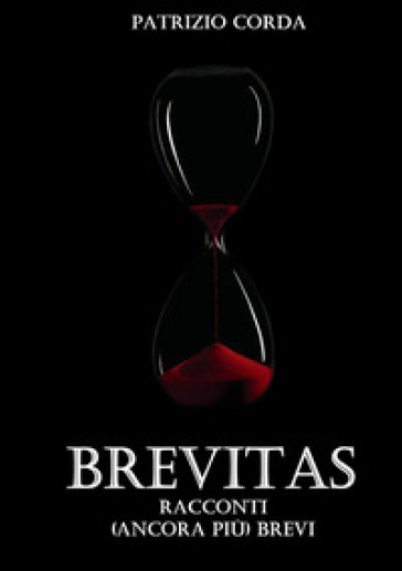 Brevitas. Racconti (ancora più) brevi. Nuova ediz.