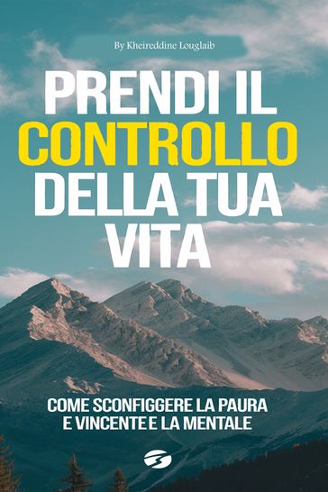 Prendi il Controllo della Tua Vita