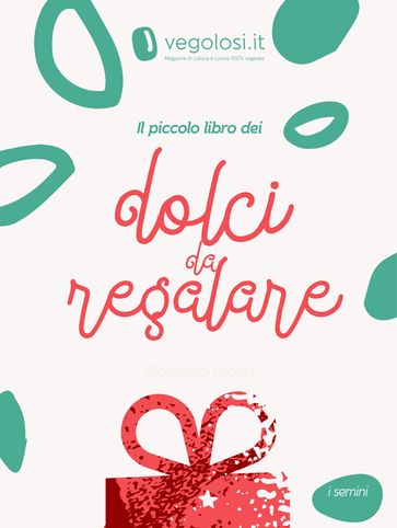 Il piccolo libro dei dolci da regalare