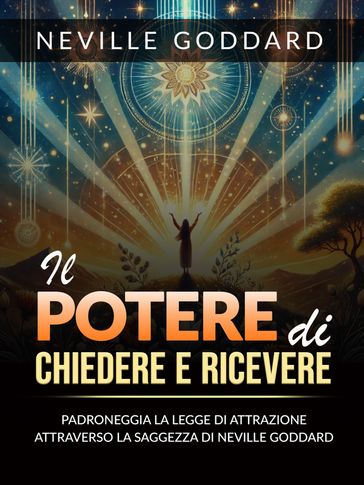 Il Potere di Chiedere e Ricevere (Tradotto)