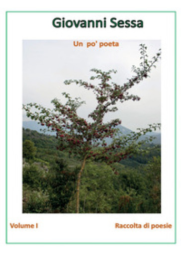Un po' poeta. Vol. 1