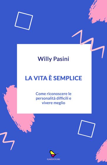 La vita è semplice