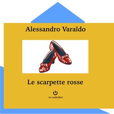 Le scarpette rosse