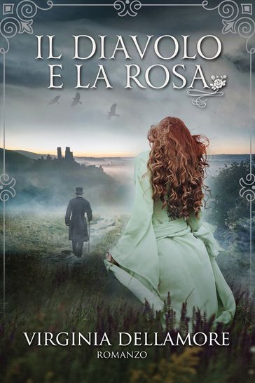 Il Diavolo e la Rosa