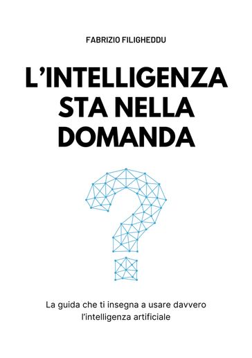 L'intelligenza sta nella domanda