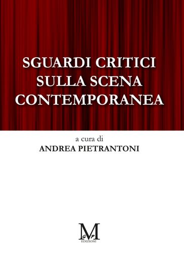 Sguardi critici sulla scena contemporanea