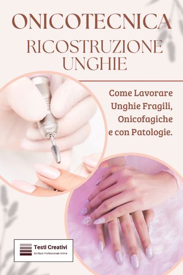 Onicotecnica e Ricostruzione Unghie