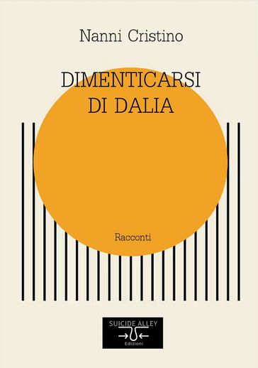Dimenticarsi di Dalia