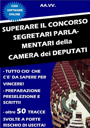 Superare il concorso Segretari parlamentari della Camera dei deputati