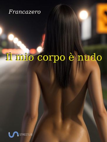 Il mio corpo è nudo