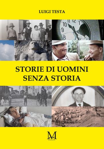 Storie di uomini senza storia
