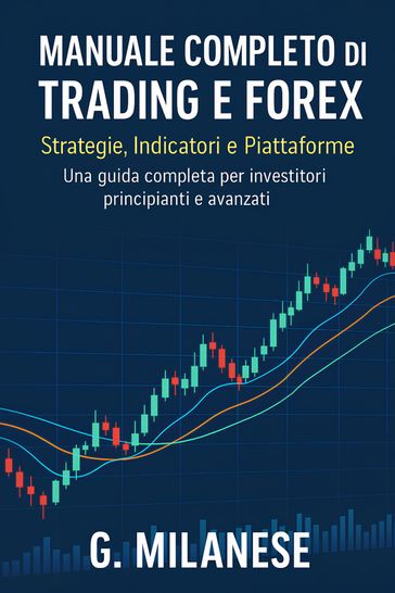 Manuale completo di Trading e Forex