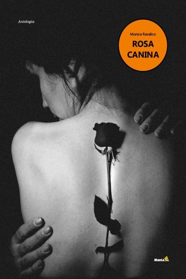 Rosa canina, a short story
