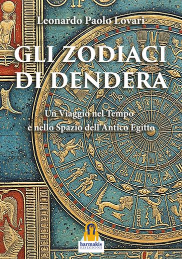 Gli Zodiaci di Dendera