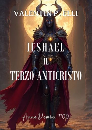 Ieshael il Terzo Anticristo