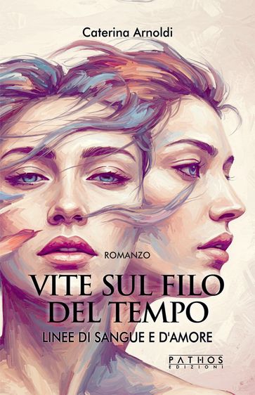 Vite sul filo del tempo - VOL. 1 -