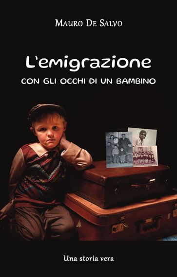 L'emigrazione con gli occhi di un bambino