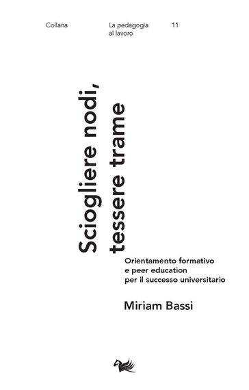 Sciogliere nodi, tessere trame