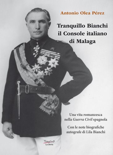 Tranquillo Bianchi il console italiano di Malaga