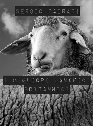 I migliori lanifici Britannici