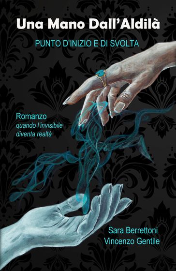 Una Mano Dall'Aldilà