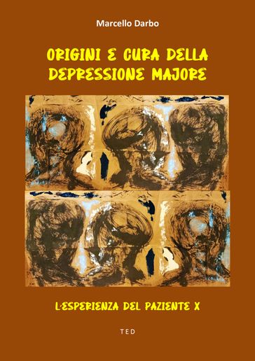 Origini e cura della Depressione Majore