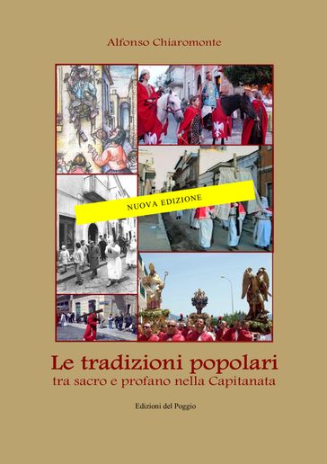 Le tradizioni popolari tra sacro e profano nella Capitanata