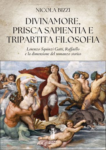 Divinamore, Prisca Sapientia e Tripartita Filosofia