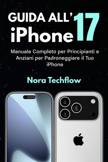 Guida all'iPhone 17