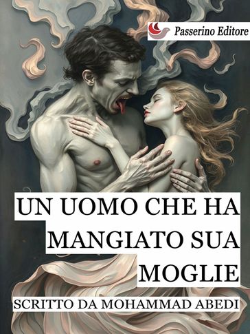 Un uomo che ha mangiato sua moglie