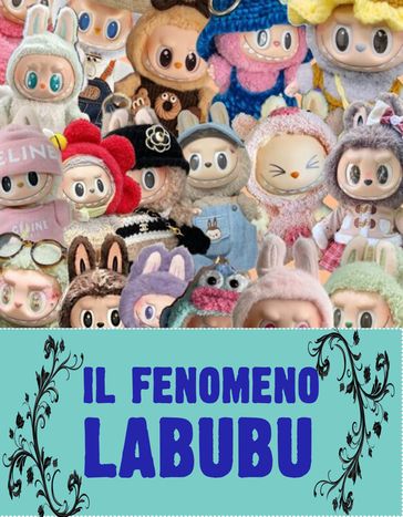 Il fenomeno Labubu